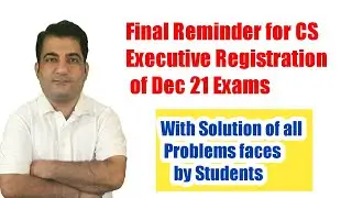 Registration alert for CS Executive December 2021 exams ! For CSEET Passed & Direct Entry Students