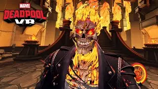 DEADPOOL VR – Deadpool And Ghost Rider Double Team Mephisto Boss Fight 4K 60FPS Ultra HD