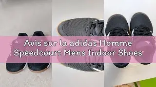 Avis sur la adidas Homme Speedcourt Mens Indoor Shoes
