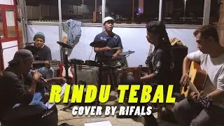 RINDU TEBAL - IWAN FALS (Cover By RIFALS)