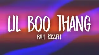 Paul Russell - Lil Boo Thang (Lyrics)