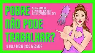 Entenda a fala de Lula que viralizou fora de contexto
