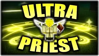 THE BEST ULTRA PRIEST BUILD SHOWCASE! | Rogueblox