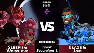 Sleepii & Weiss.exe vs Blaze & Jom - Elimination Final - Spirit Sovereigns 1 - NA 2v2
