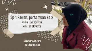 Strategi Pelaksanaan SP 1 Pertemuan ke 2 Pada Pasien Dengan Harga Diri Rendah | HDR Keperawatan Jiwa