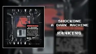 Ranking ShockOne's A Dark Machine LP