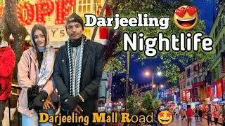 Darjeeling Nightlife 😍 Darjeeling Mall Road, Street Food & shopping🛍️ #hope #mallroad #darjeeling 