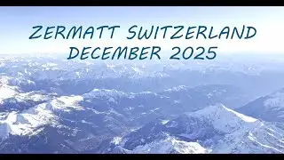 Zermatt Dec 2025