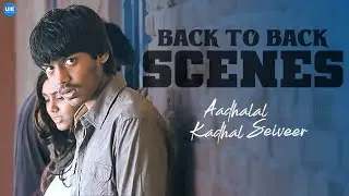 Aadhalal Kadhal Seiveer Back 2 Back Scenes | Santosh Ramesh | Manisha Yadav