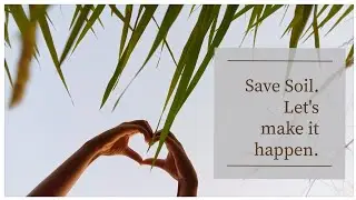 Soil song: My body, Your body, Everybody is just Soil Body #savesoil