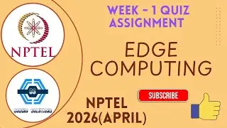 Edge Computing Week 1 Quiz Assignment Solution | NPTEL 2026(April) |