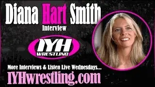 Diana Hart Smith In Your Head Wrestling Shoot Interview