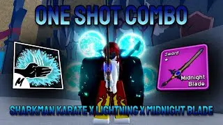 Sharkman Karate x Lightning x Midnight Blade &mdash; OneShot Combo ︱Bloxfruit︱