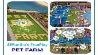 SIMS FreePlay|All You Need To Know About Pet Farms|Feat. Mae Simmer's Pet Farm|SIMantha's FreePlay