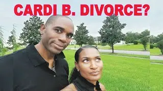 CARDI B FILES FOR DIVORCE - LET'S TALK ABOUT IT - Marriage Advice