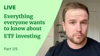 ETF investing 101 & 102 [Part 1/5] | Selfwealth LIVE