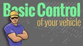 CDL Permit: Basic Control of your Vehicle