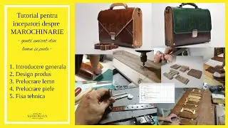 Tutorial pentru incepatori despre marochinarie: Cum sa faci o geanta unicat din lemn si piele