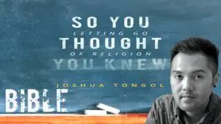 How The Bible Can Be Dangerous (And Why Many Christians Don't See It) | Audiobook | Joshua Tongol