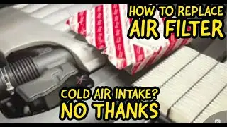 Air Filter Replacement LX570 Land Cruiser Tundra Sequoia Toyota - Cold air intake? No Thanks