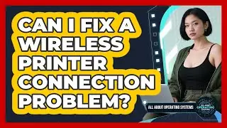 Can I Fix A Wireless Printer Connection Problem?