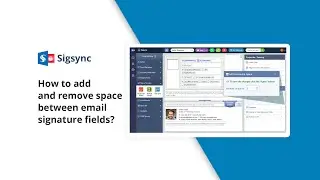 How to add and remove space between email signature fields? | Sigsync