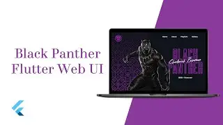 Chadwick Boseman Tribute - Flutter Web UI - Speed Code