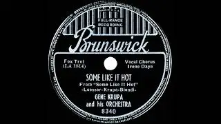 1939 Gene Krupa - Some Like It Hot (Irene Daye, vocal)