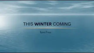 (Grade 12 English) This Winter Coming: ANALYSIS