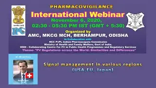 Signal Management across the globe Pharmacovigilance: Dr. Mircea Ciuca: Switzerland