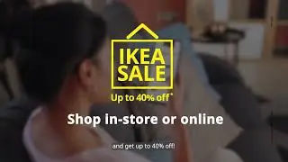 IKEA Sale &ndash; Get up to 40% off!