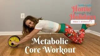 Metabolic Core Workout ll HTTH Week 1, Workout 3