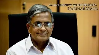 Interview with Dr. Kota Harinarayana