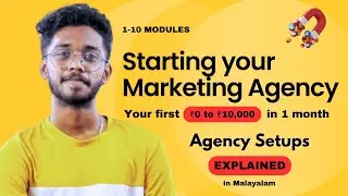 Starting your SMMA | Things you need to start | 0 to 10,000 in 1 month | Malayalam Explanation