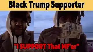 Black Man Loves Trump and FEARLESSLY Addresses the Black Community