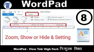 Hou to use view tab in Wordpad| zoom, show & hide Group का उपयोग| Wordpad Complete tutorial in Hindi