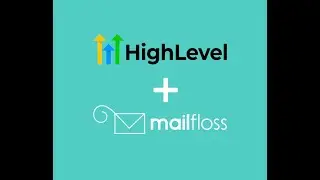 Connect GoHighLevel to mailfloss