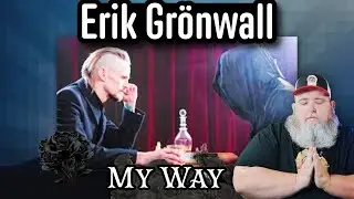 ЭРИК ЗАСТАВЛЯЕТ ВАС ПРОЧУВСТВОВАТЬ ТЕКСТ! Эрик Грёнвалль — My Way (Синатра) | Реакция Big Papa D