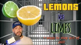 TIME 4 LEMONS vs LIMES + CRIMINAL BEHAVIOR