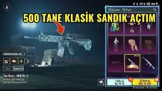 500 TANE KLASİK SANDIK A&Ccedil;TIM! PUBG MOBİLE 