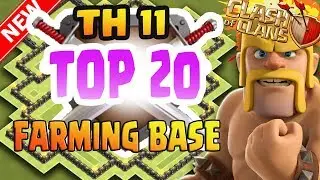 TOP 20 FARMING BASE TH 11  2017 | TITAN FARMING BASE / LEGEND FARMING BASE LAYOUT 2017