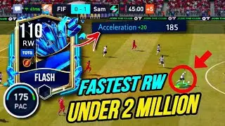 185 ACCELERATION 😱..!!! FASTEST RW IN FIFA MOBILE UNDER 2 MILLION COINS