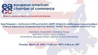 Data Protection: California's CCPA and the EU's GDPR - What U.S. and European Companies Need to Know