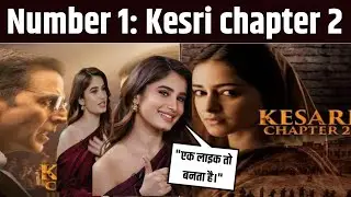 Rasha Thadani Reaction to Kesari Chapter 2: A Milestone Film in Akshay Kumar and Madhavan Careers