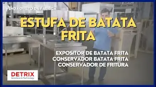 Estufa de Bata Frita - Expositor de Batata Frita - Conservador Batata Frita - Conservador de Fritura