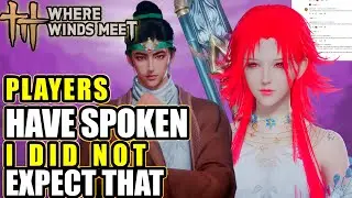 WHERE WINDS MEET: Well, For The NEW Multi Character Implementation Players Have SPOKEN