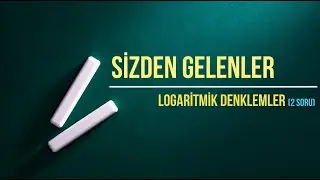 SİZDEN GELENLER (Logaritmik Denklemler 2 Soru 345 ten XL) #yks #tyt #ayt