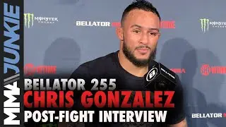 Chris Gonzalez wanted a name like Roger Huerta on his resume | Bellator 255 post-fight interview
