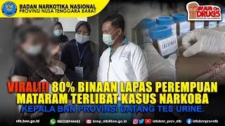 80% binaan lapas perempuan Mataram terlibat kasus n4rk0b4. Ka BNN Prov NTB hadir test urine