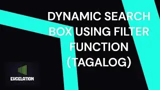 Dynamic Search Box using FILTER function - Filter as you type (Tagalog)